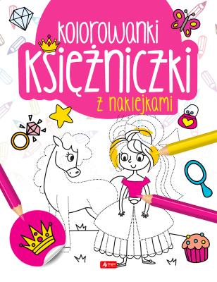 Okładka książki Księżniczki. Kolorowanka z naklejkami
