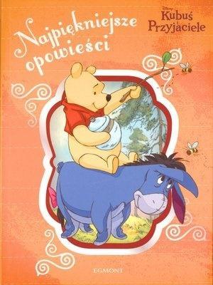 Okładka książki Kubuś i Przyjaciele. Najpiękniejsze opowieści