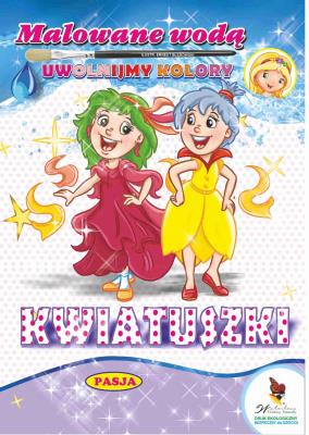 Kwiatuszki. Malowane wodą. Autor: Ernest Błędowski. SmakLiter.pl Okładka książki Kwiatuszki. Malowane wodą