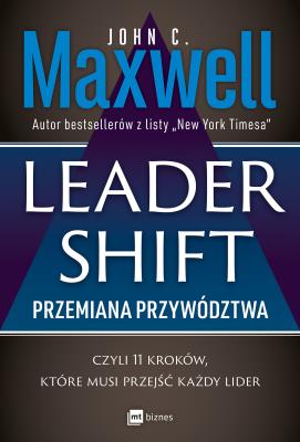 Okładka książki Leadershift. Przemiana przywództwa