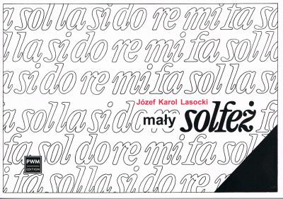 Mały solfeż. Autor: Lasocki Józef Karol. SmakLiter.pl Okładka książki Mały solfeż