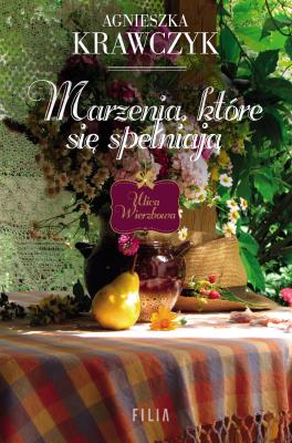 Marzenia, które się spełniają. Autor: Krawczyk Agnieszka. SmakLiter.pl Okładka książki Marzenia, które się spełniają