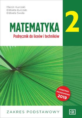Matematyka LO 2 ZP OE PAZDRO. Autor: Kurczab Marcin, Kurczab Elżbieta, Świda Elżbieta. SmakLiter.pl Okładka książki Matematyka LO 2 ZP OE PAZDRO