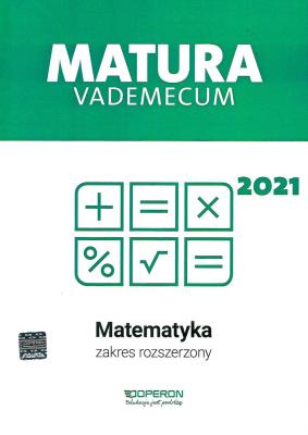 Matura 2021 Matematyka Vademecum zakres rozszerzony. Autor: Ryszard Jerzy Pawlak Kinga Gałązka. SmakLiter.pl Okładka książki Matura 2021 Matematyka Vademecum zakres rozszerzony