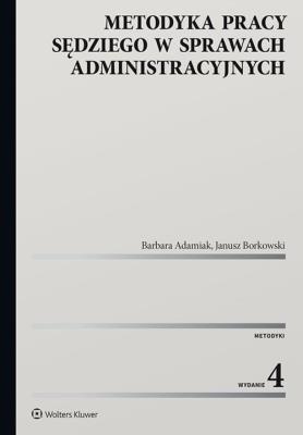 Okładka książki Metodyka pracy sędziego w sprawach administracyjnych