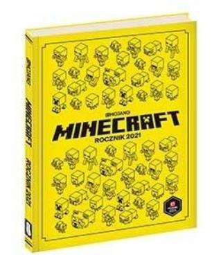 Minecraft. Rocznik 2021. Autor: Dan Whitehead, Thomas McBrien. SmakLiter.pl Okładka książki Minecraft. Rocznik 2021