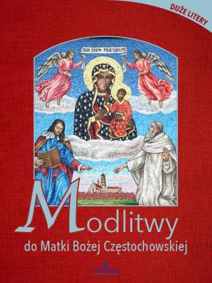 Okładka książki Modlitwy do Matki Bożej Częstochowskiej