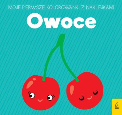 MOJE KOLOROWANKI Z NAKLEJKAMI OWOCE. Autor: Opracowanie zbiorowe. SmakLiter.pl Okładka książki MOJE KOLOROWANKI Z NAKLEJKAMI OWOCE