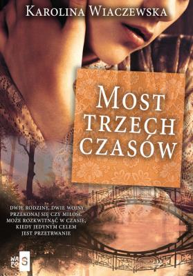 Okładka książki Most trzech czasów
