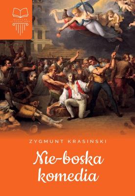 Nie-boska komedia. Autor: Zygmunt Krasiński. SmakLiter.pl Okładka książki Nie-boska komedia