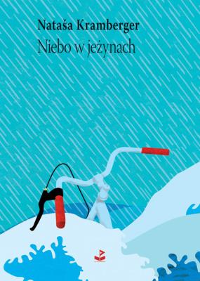 Niebo w jeżynach. Autor: Nataša Kramberger. SmakLiter.pl Okładka książki Niebo w jeżynach
