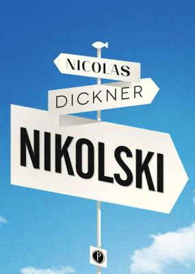 Nikolski. Autor: Nicolas Dickner. SmakLiter.pl Okładka książki Nikolski