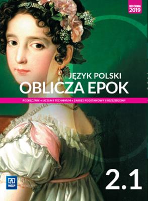 Okładka książki Nowe język polski wsip Oblicza epok podręcznik 2 część 1 liceum i technikum zakres podstawowy i rozszerzony 175216