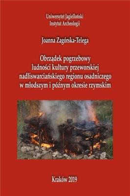 Obrządek pogrzebowy ludności kultury przeworskiej  nadliswarcińskiego regionu osadniczego. Autor: Zagórska-Telega Joanna. SmakLiter.pl Okładka książki Obrządek pogrzebowy ludności kultury przeworskiej  nadliswarcińskiego regionu osadniczego