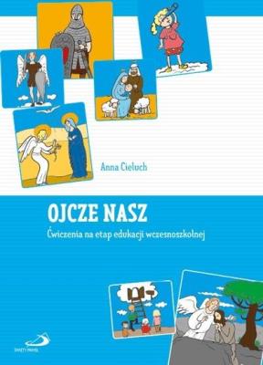 Ojcze nasz. Autor: Monika Joanna Cieluch. SmakLiter.pl Okładka książki Ojcze nasz