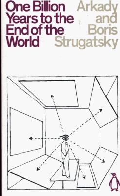 One Billion Years to the End of the World. Autor: Strugatsky Arkady & Boris. SmakLiter.pl Okładka książki One Billion Years to the End of the World