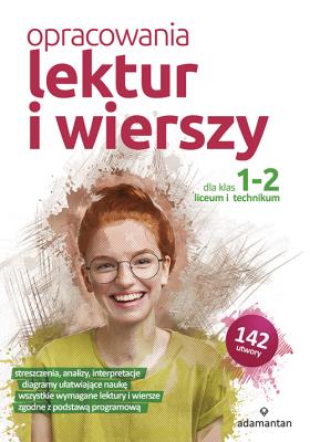 Opracowania lektur i wierszy dla klas 1-2 liceum i technikum. Autor: Opracowanie zbiorowe. SmakLiter.pl Okładka książki Opracowania lektur i wierszy dla klas 1-2 liceum i technikum