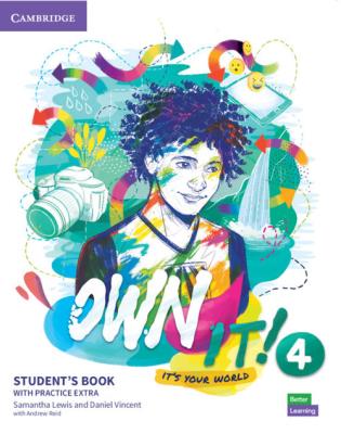 Own it! 4 Student's Book with Practice Extra. Autor: Lewis Samantha, Vincent Daniel, Reid Andrew. SmakLiter.pl Okładka książki Own it! 4 Student's Book with Practice Extra