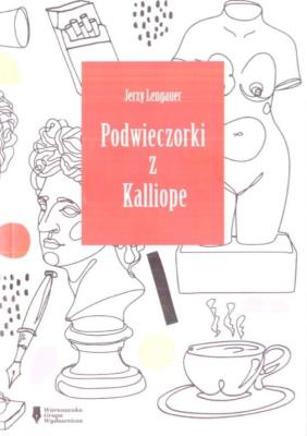 Podwieczorki z Kaliope. Autor: Jerzy Lengauer. SmakLiter.pl Okładka książki Podwieczorki z Kaliope