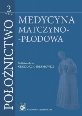 Położnictwo Tom 2. Autor: Bręborowicz Grzegorz H.. SmakLiter.pl Okładka książki Położnictwo Tom 2