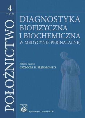 Położnictwo Tom 4. Autor: Bręborowicz Grzegorz H.. SmakLiter.pl Okładka książki Położnictwo Tom 4