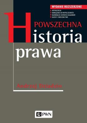 Okładka książki Powszechna historia prawa. Wydanie rozszerzone