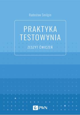 Okładka książki Praktyka testowania. Zeszyt ćwiczeń
