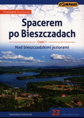 Przewodnik tur. Spacerem po bieszczadach cz.1 w.2. Autor: Orłowski Stanisław. SmakLiter.pl Okładka książki Przewodnik tur. Spacerem po bieszczadach cz.1 w.2