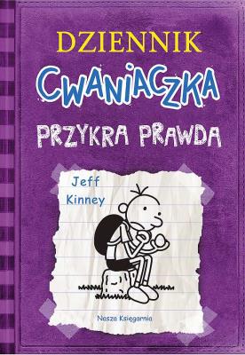 Przykra prawda. Dziennik cwaniaczka. Tom 5 wyd. 2. Autor: Jeff Kinney. SmakLiter.pl Okładka książki Przykra prawda. Dziennik cwaniaczka. Tom 5 wyd. 2