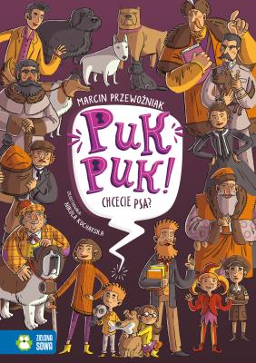 Okładka książki Puk, Puk! Chcecie psa?