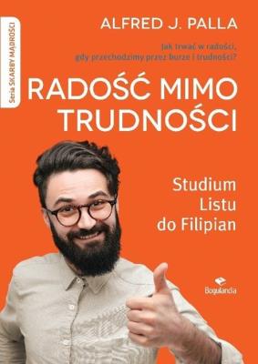 Radość mimo trudności AUDIOBOOK. Autor: Alfred J. Palla. SmakLiter.pl Okładka książki Radość mimo trudności AUDIOBOOK
