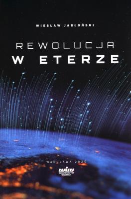 Rewolucja w eterze. Autor: Wiesław Jabłoński. SmakLiter.pl Okładka książki Rewolucja w eterze