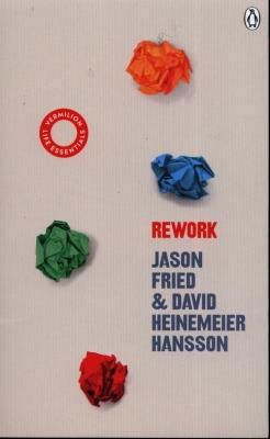 ReWork. Autor: Jason Fried, David Heinemeier Hansson. SmakLiter.pl Okładka książki ReWork