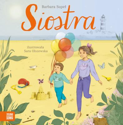 Rodzina. Siostra. Autor: Supeł Barbara. SmakLiter.pl Okładka książki Rodzina. Siostra