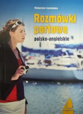 Rozmówki portowe (wyd.2/2020). Autor: Czarnomska Małgorzata. SmakLiter.pl Okładka książki Rozmówki portowe (wyd.2/2020)