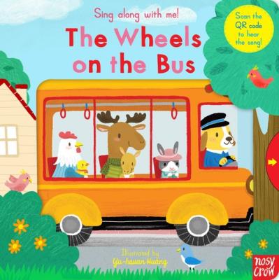 Sing Along With Me! The Wheels on the Bus. Autor: Huang Yu-hsuan. SmakLiter.pl Okładka książki Sing Along With Me! The Wheels on the Bus