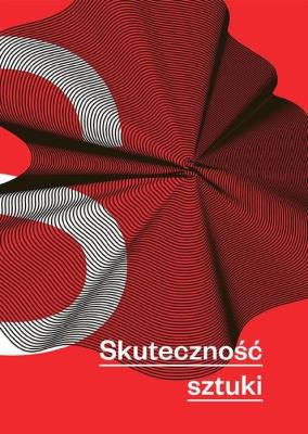 Skuteczność sztuki. Autor: praca zbiorowa. SmakLiter.pl Okładka książki Skuteczność sztuki
