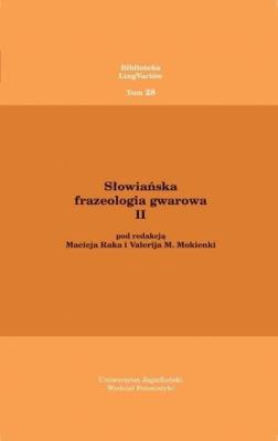 Słowiańska frazeologia gwarowa II. Autor: Rak Maciej, Mokienko Valerij. SmakLiter.pl Okładka książki Słowiańska frazeologia gwarowa II