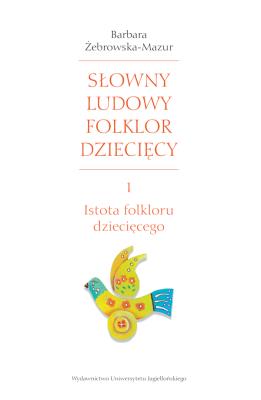 Okładka książki Słowny ludowy folklor dziecięcy