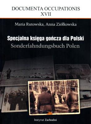 Okładka książki Specjalna księga gończa dla Polski. Sonderfahndungsbuch Polen
