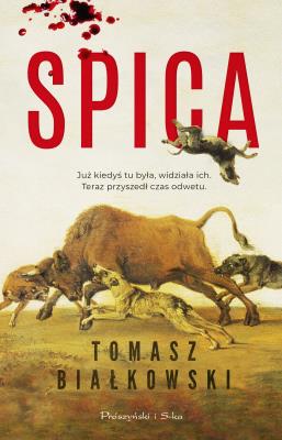 Spica. Autor: Białkowski Tomasz. SmakLiter.pl Okładka książki Spica