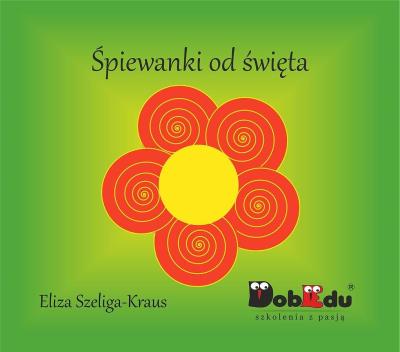 Okładka książki Śpiewanki od święta + CD