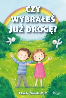 Śpiewnik. Czy wybrałeś już drogę A5. Wydawca: Muzografia. SmakLiter.pl Opakowanie Śpiewnik. Czy wybrałeś już drogę A5
