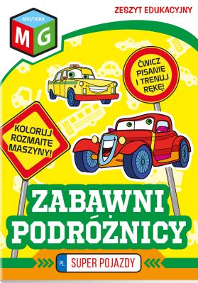 Super pojazdy - Zabawni podróżnicy. Autor: Opracowanie zbiorowe. SmakLiter.pl Okładka książki Super pojazdy - Zabawni podróżnicy