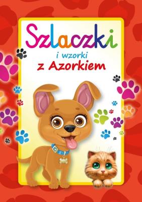 Okładka książki Szlaczki i wzorki z Azorkiem