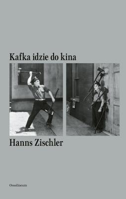 Sztuka Czytania. Kafka idzie do kina. Autor: Zischler Hanns. SmakLiter.pl Okładka książki Sztuka Czytania. Kafka idzie do kina