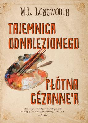 Tajemnica odnalezionego płótna Cezannea Verlaque i Bonnet na tropie. Autor: M.L. LONGWORTH. SmakLiter.pl Okładka książki Tajemnica odnalezionego płótna Cezannea Verlaque i Bonnet na tropie