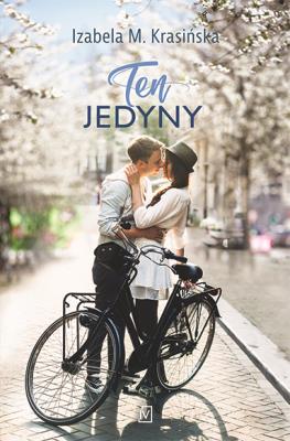Ten jedyny. Autor: Izabela M. Krasińska. SmakLiter.pl Okładka książki Ten jedyny