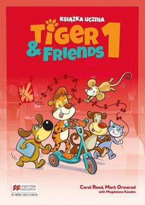 Tiger & Friends 1 SB MACMILLAN. Autor: Carol Read, Mark Ormerod, Magdalena Kondro. SmakLiter.pl Okładka książki Tiger & Friends 1 SB MACMILLAN