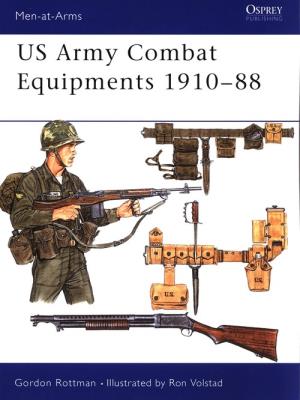 US Army Combat Equipments 1910-88. Autor: Rottman Gordon L.. SmakLiter.pl Okładka książki US Army Combat Equipments 1910-88